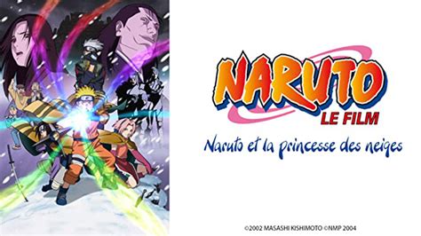 Naruto Et La Princesse Des Neiges 2004 Amazon Prime Video Flixable