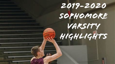 Varsity Sophomore Highlights 2019 2020 Youtube