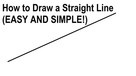 How To Draw A Straight Line Easy And Simple Youtube