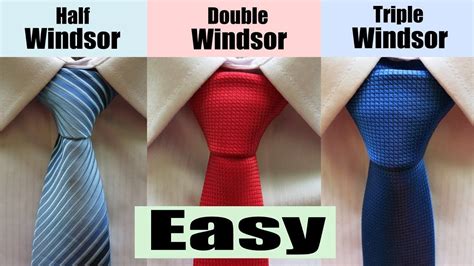 How To Tie A Windsor Knot Half Windsor Double Windsor And Triple