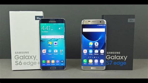 Samsung Galaxy S7 Edge Vs Galaxy S6 Edge Plus Comparison Youtube