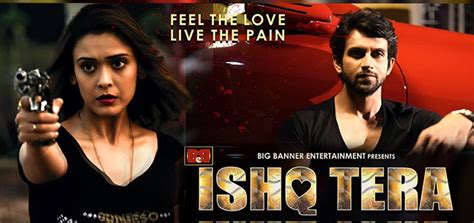 Ishq Tera 2018 Ishq Tera Hindi Movie Movie Reviews Showtimes