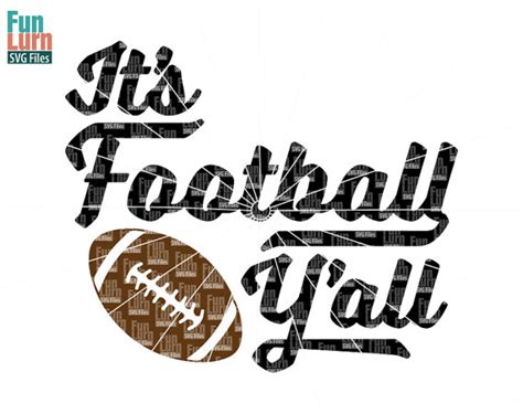 Feedback isn't required, but it's very much appreciated!click here. Football SVG Its football yall Y'all game day Football