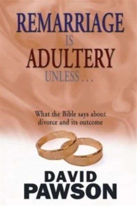 Remarriage Is Adultery Unless By David Pawson English Paperback