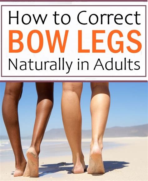 How To Correct Bow Legs Naturally In Adults Bow Legged Bow Legged Correction Muscles In Your