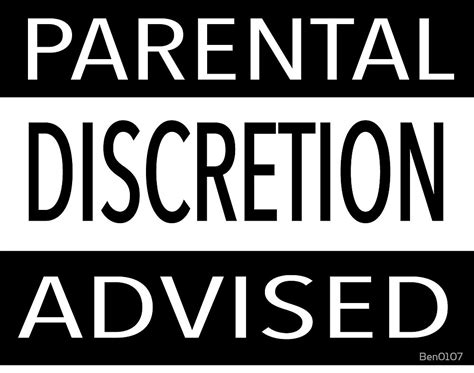 Parental Discretion Advised By Ben0107 Redbubble