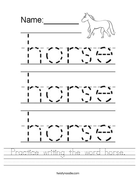 Practice Writing The Word Horse Worksheet Twisty Noodle