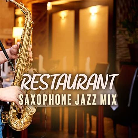 Spiele Restaurant Saxophone Jazz Mix Dinner Background Music Jazz For Restaurant Smooth