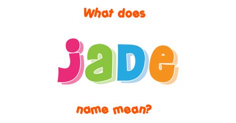 Jade Name Meaning Of Jade