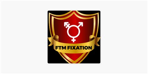‎ftm Fixation And Substation Ftm Trans Guy Mtf Sub Dom And Fetish Lifestyle Erotic Audios