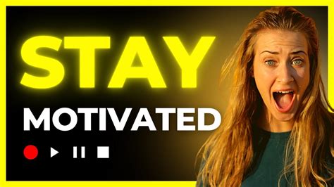 Stay Motivated Youtube