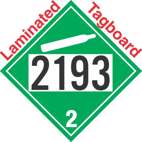 Non Flammable Gas Class 2 2 UN2193 Tagboard DOT Placard