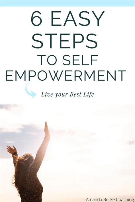 Learn 6 Easy Steps To Self Empowerment Self Empowerment Empowerment