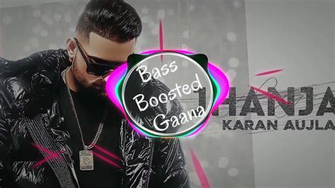Jhanjar Bass Boosted Karan Aujla Latest Punjabi Song 2020 Youtube