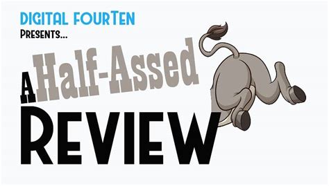 New Half Assed Review The Failed To Fail Podcast