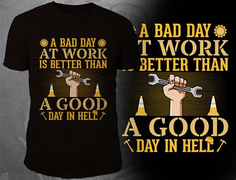 A Bad Day At Work Is Better Than A Good Graphic By Best T Shirt Bundles
