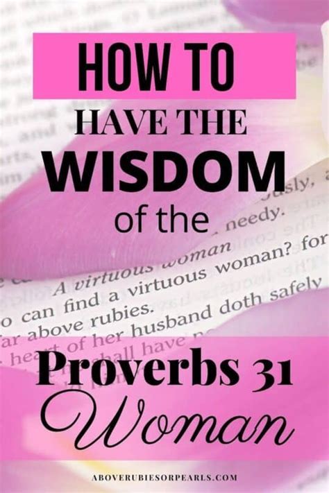 how to have the wisdom of the proverbs 31 woman above rubies or pearls proverbs 31 woman