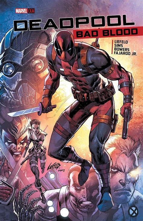 Deadpool Bad Blood By Rob Liefeld Goodreads