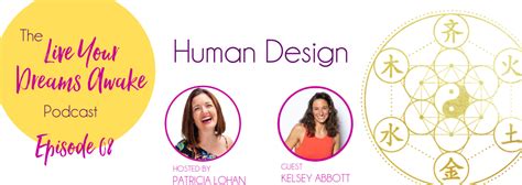 Podcast Human Design Learning Your Reason For Being With Kelsey