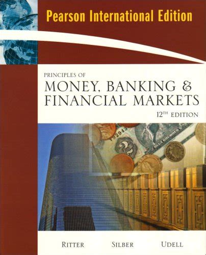 Principles Of Money Banking And Financial Markets International Edition