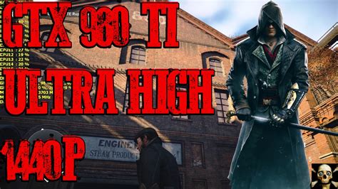 Assassin S Creed Syndicate Gtx Ti Ultra High Settings P Youtube