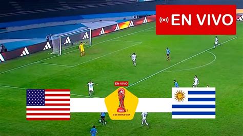 Estados Unidos Vs Uruguay En Vivo Mundial Sub Cuartos De Final