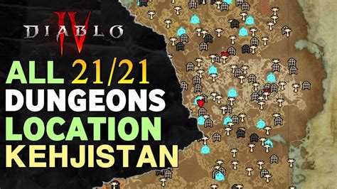 All 21 Kehjistan Dungeons Location Diablo 4 All Dungeons Locations