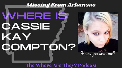 The Disturbing Disappearance Of Cassie Kay Compton By Jennifer The Mystery Box Medium