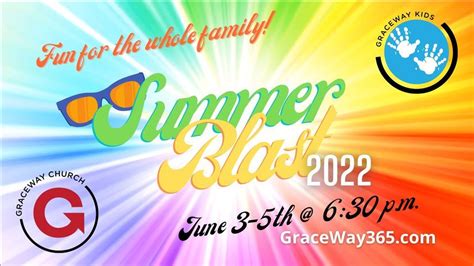 Summer Blast 2022 Graceway Church Of Plant City 3 June 2022