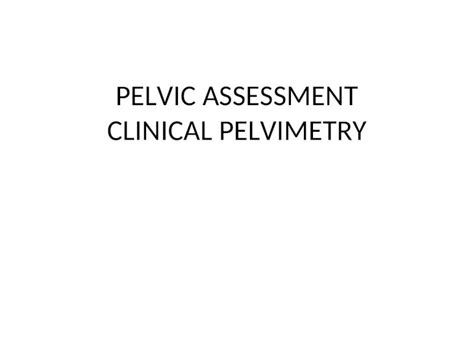 Ppt Pelvic Assessment Dokumentips