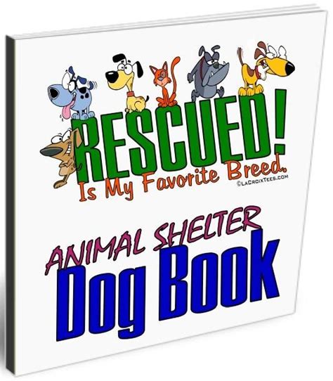 Animal Shelter Dog Book Our 34 Page Soft Cover Book Is