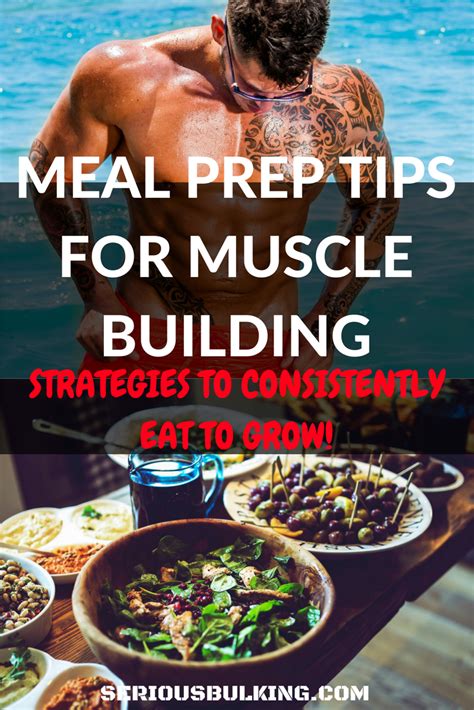Muscle Building Meal Prep Tips For Muscle Building Serious Bulki