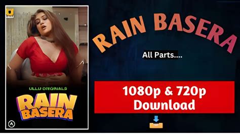 Rain Basera All Part Ullu Originals Official Download Link Released On Th April YouTube