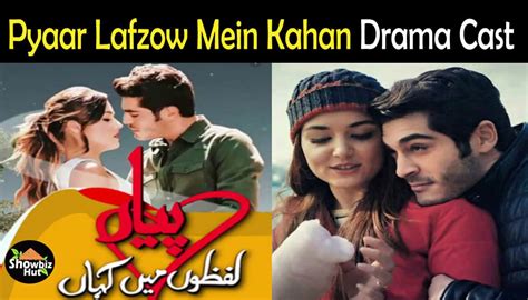 Pyaar Lafzon Mein Kahan Turkish Drama Cast Real Name And Story Showbiz Hut