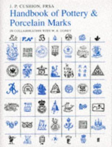 Handbook Of Pottery And Porcelain Marks Cushion John P Honey W B Amazon