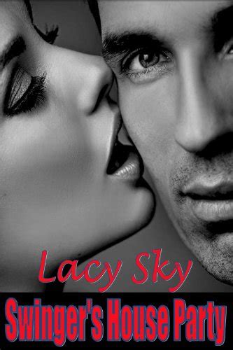 Swinger S House Party M F Swinger Seduction House Party Erotica Ebook Sky Lacy