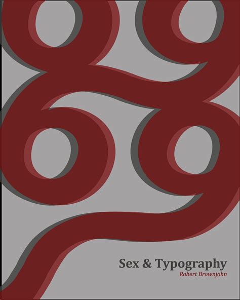 Martin Siddle Design 69 Sex And Typography Poster