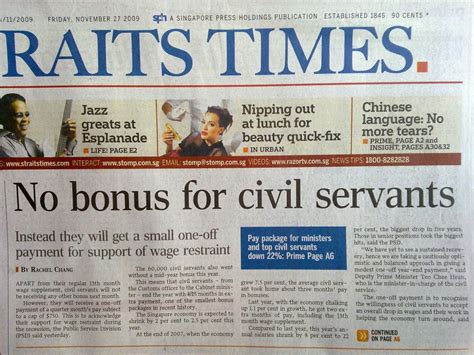 The straits times, the english flagship daily of sph, has been serving readers for more than a from singapore to japan, the straits times bureaus find out in this special report: The Meaning of No Bonus - Zit Seng's Blog