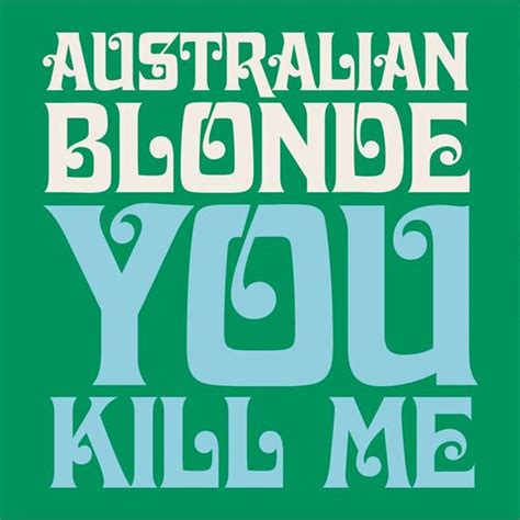 Australian Blonde Album By Australian Blonde Spotify