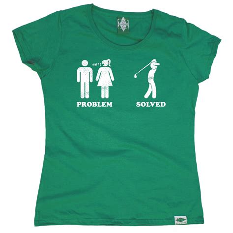 Problem Solved Golfer Womens T Shirt Joke Golf Golfing Funny Mothers