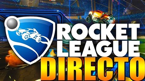Rocket League En Directo Youtube