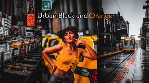 Thank you for visiting presetpro.com. How to edit Urban black and orange Lightroom mobile ...