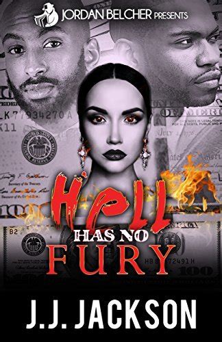 Hell Has No Fury By Jj Jackson Goodreads