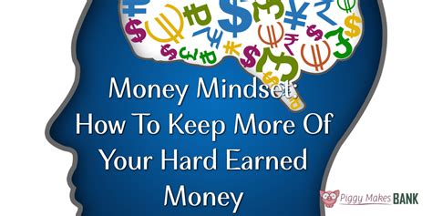 Sep 06, 2020 · you can shift from a scarcity mindset to an abundance mindset by repeating positive affirmations. Money Mindset: How To Keep More Of Your Hard Earned Money | Piggy Makes Bank