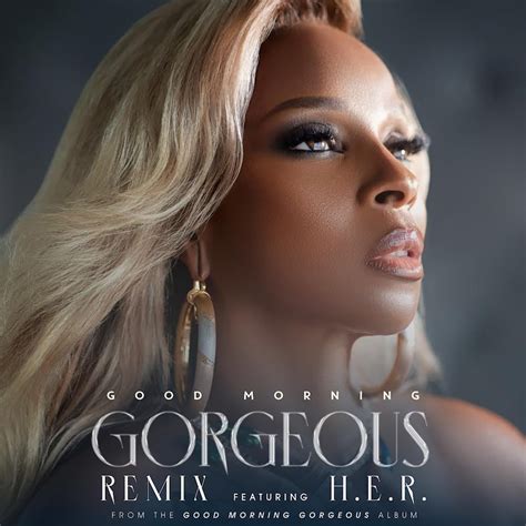 Mary J Blige Her Good Morning Gorgeous Feat Her Single In High Resolution Audio