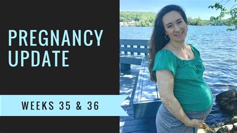 35 And 36 Week Pregnancy Update Hello 9th Month Of Pregnancy Youtube