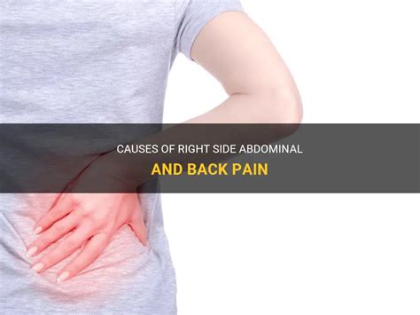 Causes Of Right Side Abdominal And Back Pain Medshun