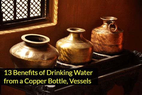 Copper bottles strengthen the immunity system and do not degenerate the minerals of the water you drink. 13 Benefits of Drinking Water from a Copper Bottle ...