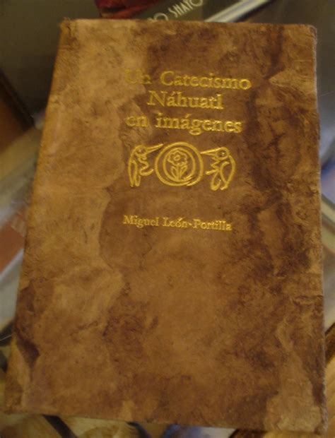 Un Catecismo Nahuatl En Imagenes Introduccion Paleografia Traduccion