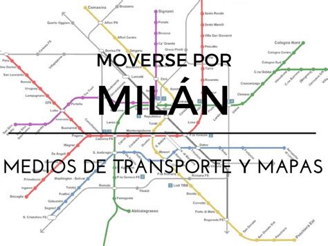 Moverse Por Milán Medios De Transporte Y Mapas Clara On The Road